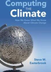 Computing the Climate: How We Know