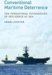 Conventional Maritime Deterrence: The Operational Foundations