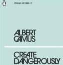 Create Dangerously