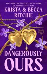 Dangerously Ours