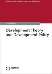 Development Theory and Development Policy: Eine