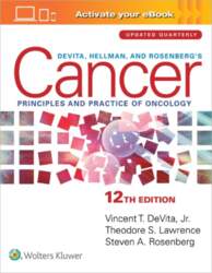 DeVita, Hellman, and Rosenberg`s Cancer: Principles