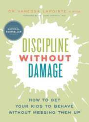 Discipline Without Damage: How to Get