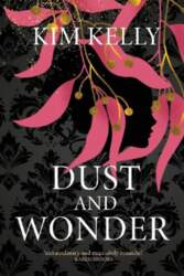 Dust and Wonder