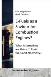 E-Fuels as a Saviour for Combustion