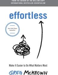 Effortless: Make It Easier to Do