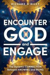 Encounter God and Engage: The Dynamic