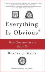 Everything Is Obvious: How Common Sense