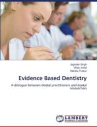 Evidence Based Dentistry: A dialogue between