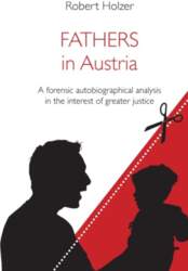 Fathers in Austria: A forensic autobiographical
