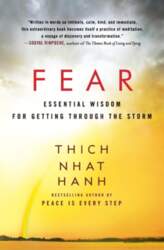 Fear: Essential Wisdom for Getting Through