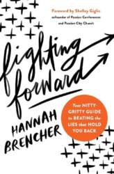 Fighting Forward: Your Nitty-Gritty Guide to