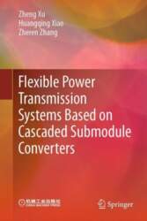 Flexible Power Transmission Systems Based on