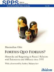 Fortius Quo Fidelius?