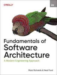 Fundamentals of Software Architecture: A Modern