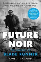 Future Noir: The Making of Blade
