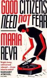 Good Citizens Need Not Fear