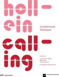 Hollein Calling: Architectural Dialogues