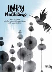 Inky Meditations: Learn to Create Mindful