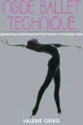 Inside Ballet Technique: Separating Anatomical Fact