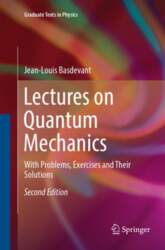 Lectures on Quantum Mechanics: With Problems