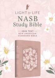 Light for Life NASB Study Bible