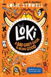 Loki: A Bad God`s Guide to