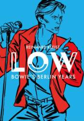 LOW: Bowie`s Berlin Years