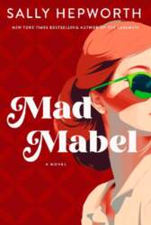 Mad Mabel: A Novel