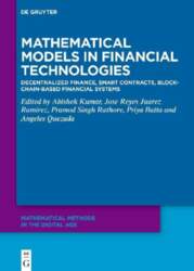 Mathematical Models in Financial Technologies: Decentralized
