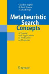Metaheuristic Search Concepts: A Tutorial with