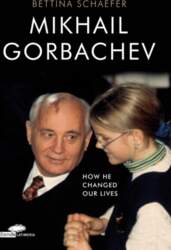 Mikhail Gorbachev: How he changed our