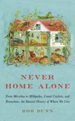 Never Home Alone: From Microbes to