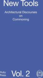 New Tools Vol. 2: Architectural Discourses