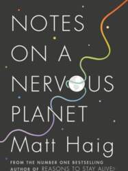 Notes on a Nervous Planet