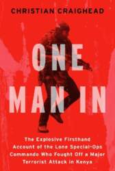 One Man In: The Explosive Firsthand