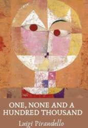 One, None and a Hundred Thousand