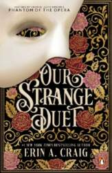 Our Strange Duet