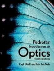 Pedrottis` Introduction to Optics