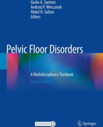 Pelvic Floor Disorders: A Multidisciplinary Textbook