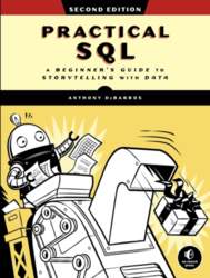 Practical SQL: A Beginner`s Guide to