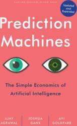 Prediction Machines, Updated and Expanded: The