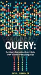 Query: Getting Information from Data with