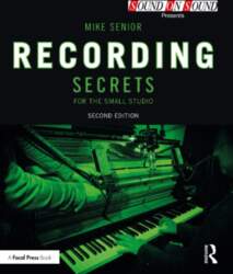 Recording Secrets for the Small Studio