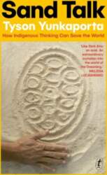 Sand Talk: How Indigenous Thinking Can
