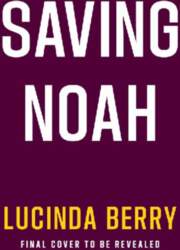 Saving Noah