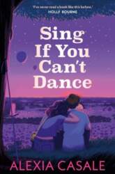 Sing If You Can`t Dance