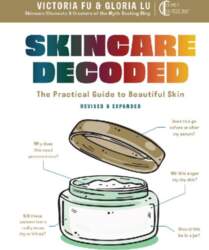 Skincare Decoded: Revised and Expanded: The