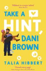 Take a Hint, Dani Brown