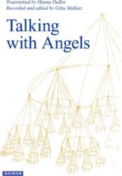Talking with Angels: A document from